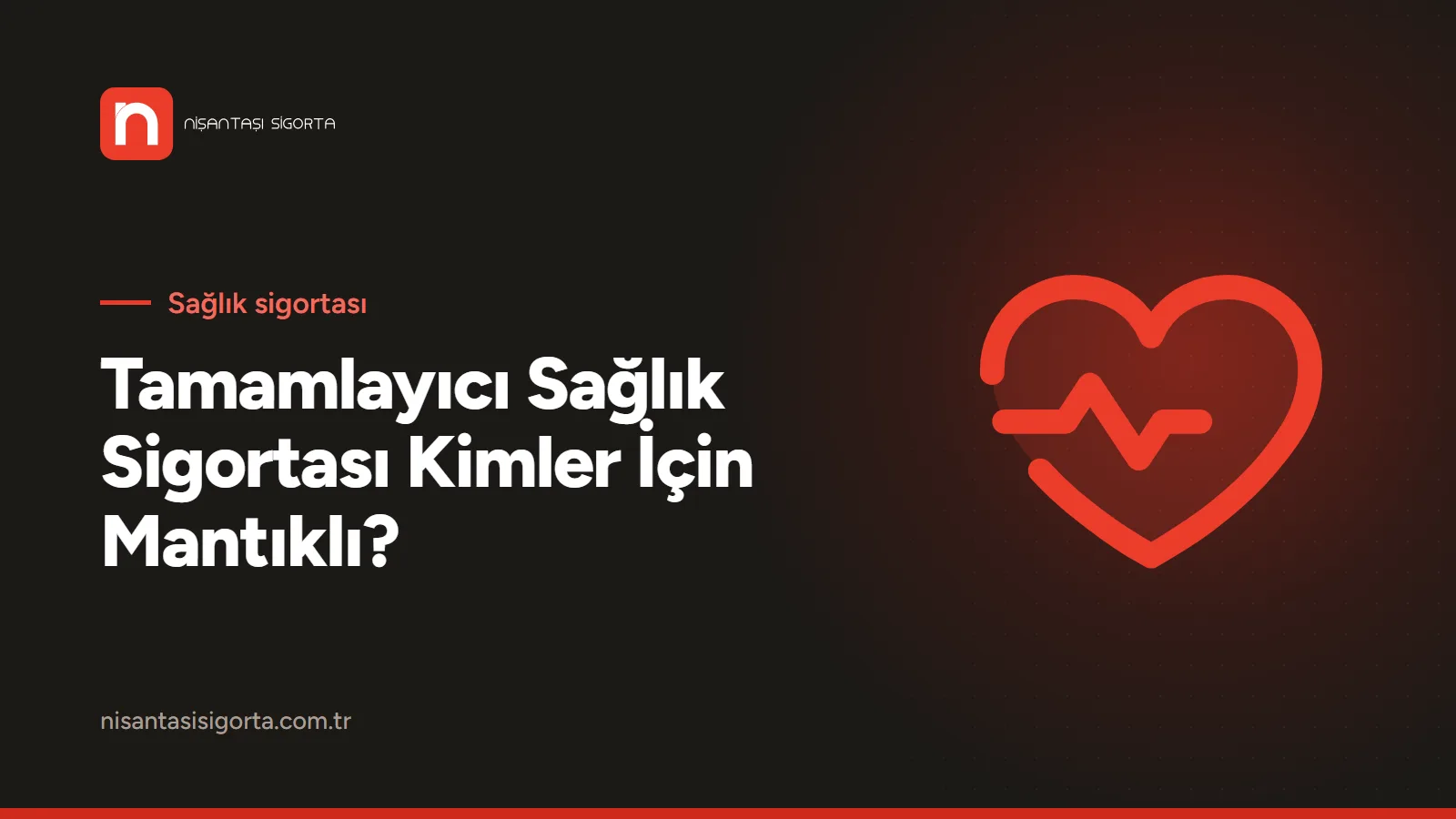 Tamamlayıcı Sağlık Sigortası Kimler İçin Mantıklı? TSS Rehberi