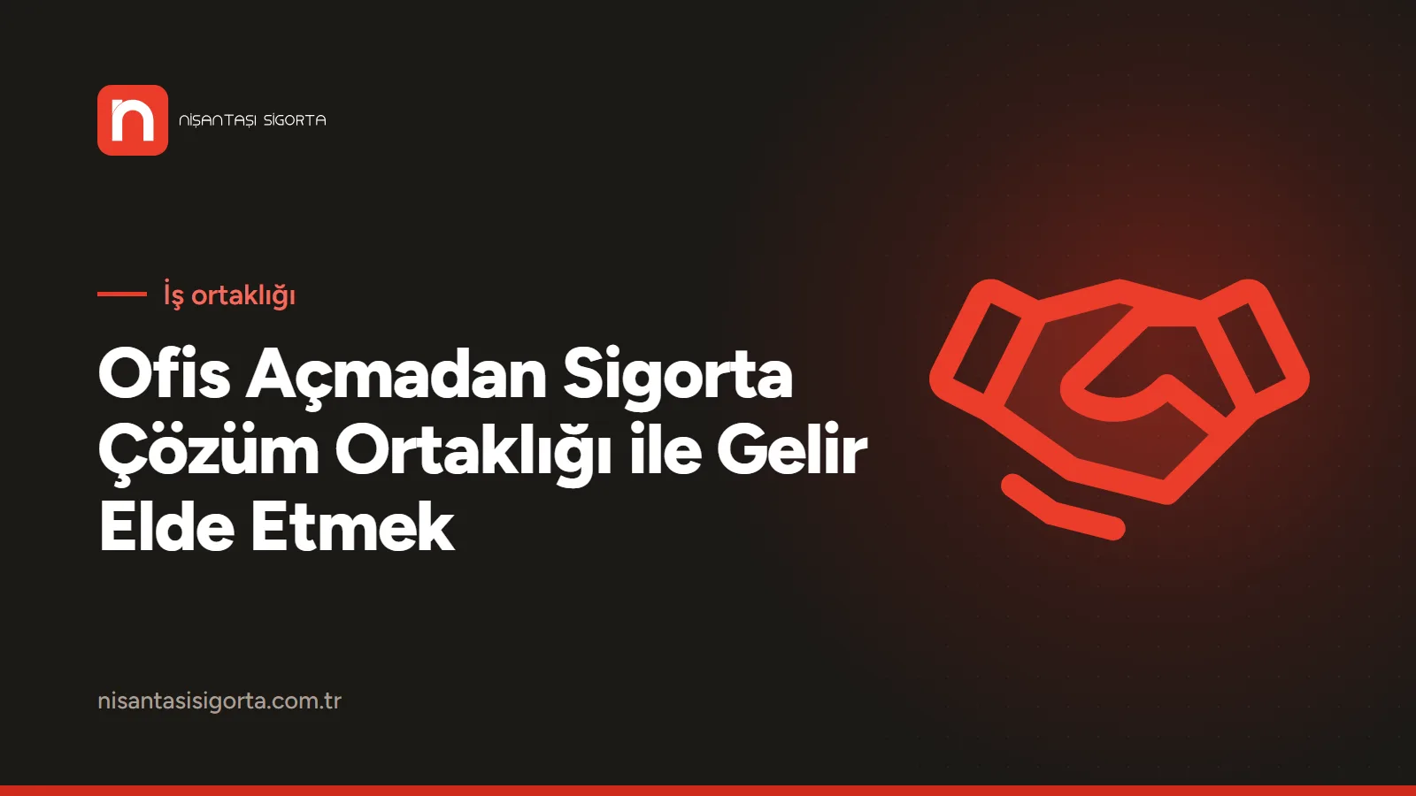 Ofis Açmadan Sigorta Çözüm Ortaklığı ile Gelir Elde Etmek