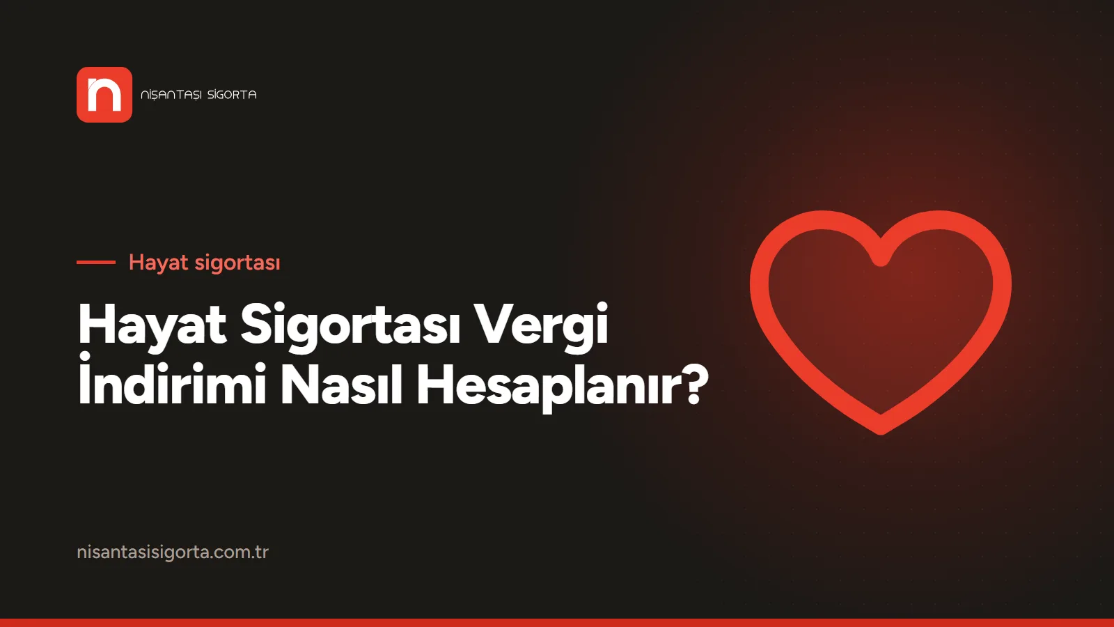 Hayat Sigortası Vergi İndirimi Nasıl Hesaplanır? 2026 Sınırları